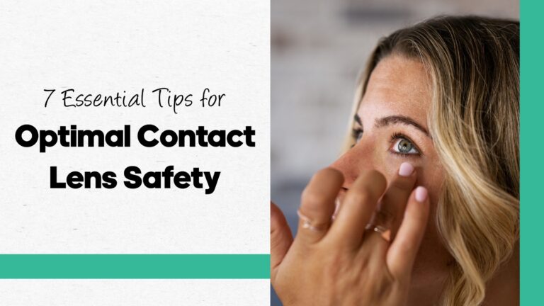 7 essential tips for optimal contact lens safety banner